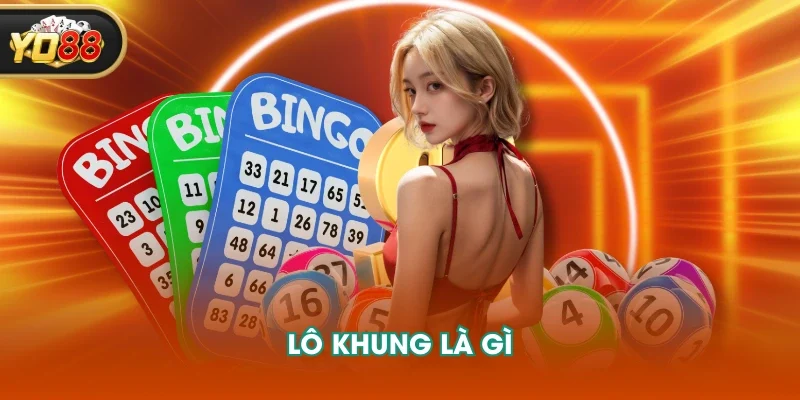 Lô khung là gì Lô khung là gì