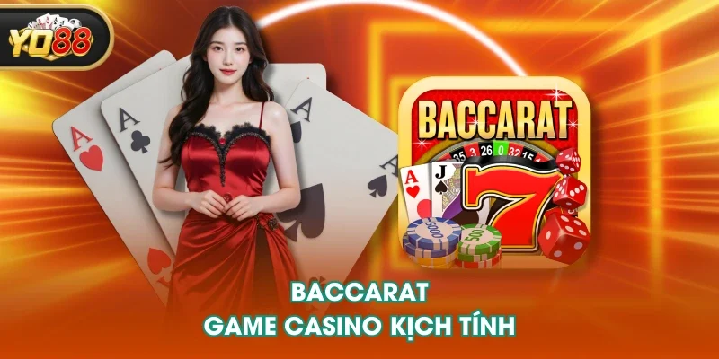 Baccarat - Game casino kịch tính Baccarat - Game casino kịch tính