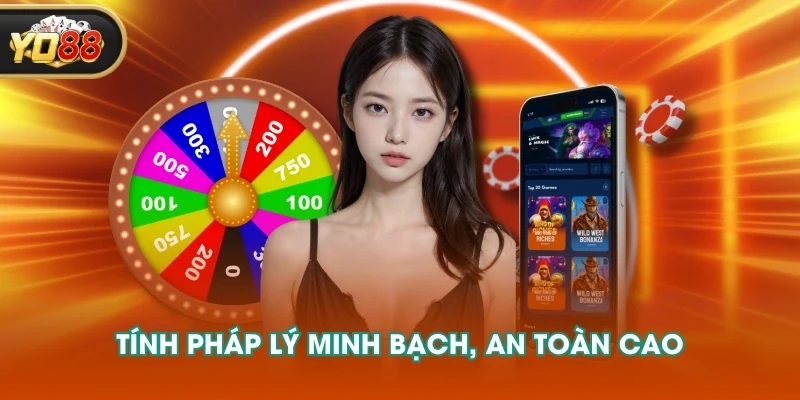 Tính pháp lý minh bạch, an toàn cao