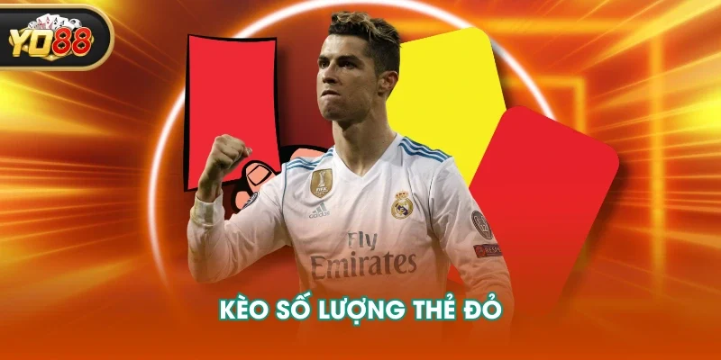 Kèo số lượng thẻ đỏ