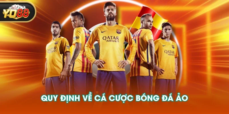 Quy định về cá cược bóng đá ảo