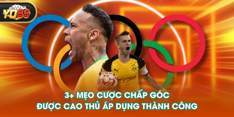 3+ mẹo cược chấp góc được cao thủ áp dụng thành công